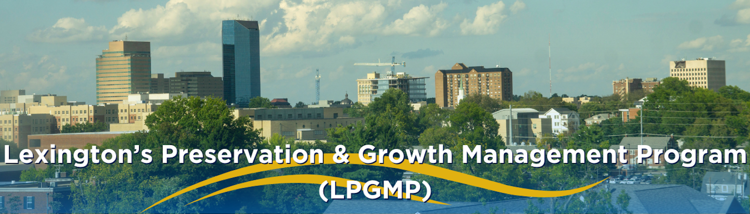 Lexington's Preservation and Growth Management (LPGMP) imposed on an image of downtown Lexington with large trees