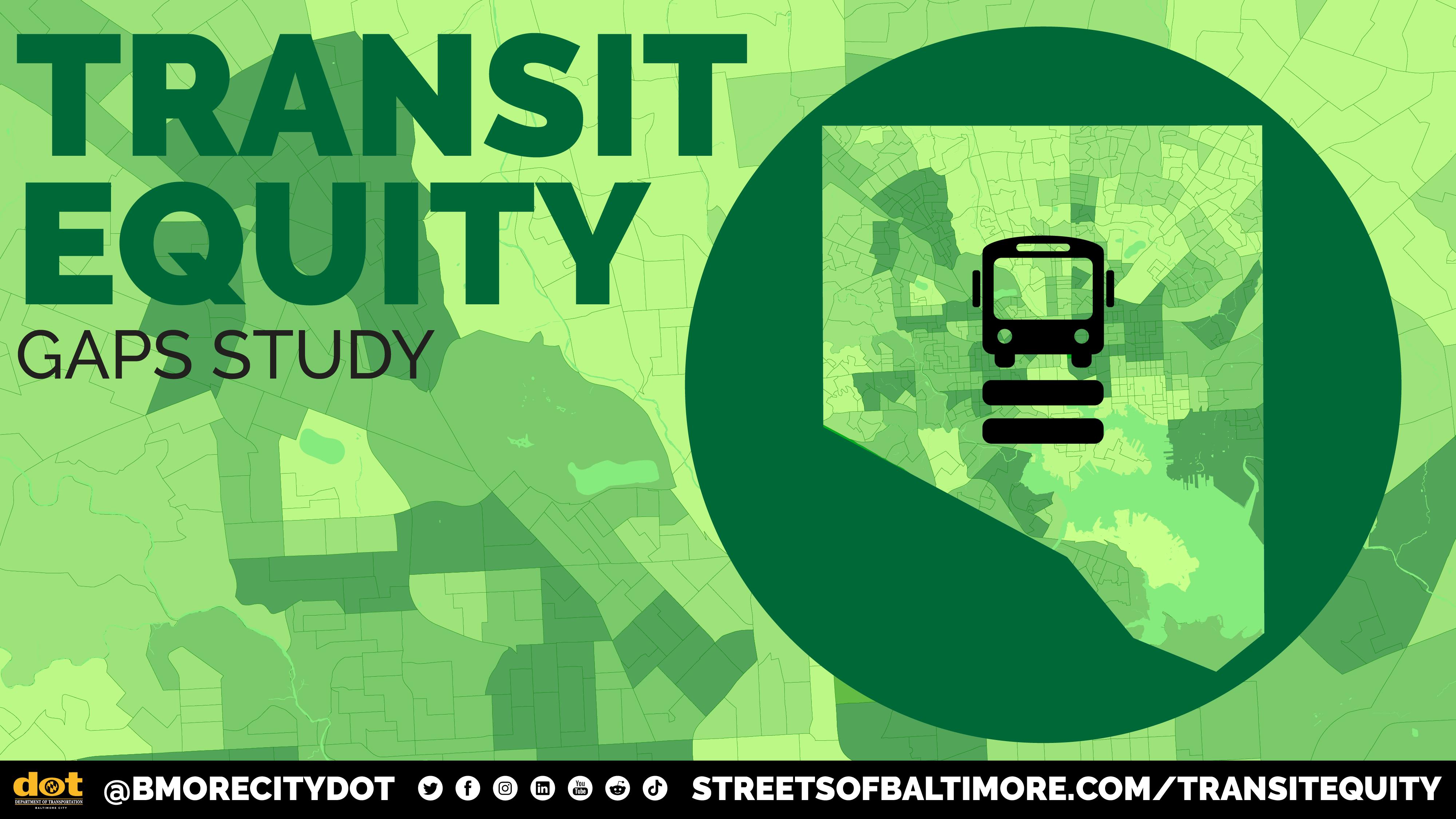 Promotional graphic for the Baltimore City Department of Transportation's Transit Equity Gap Study. The background features a