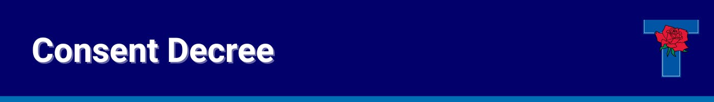 Dark blue banner with the words Consent Decree and the City of Tyler logo