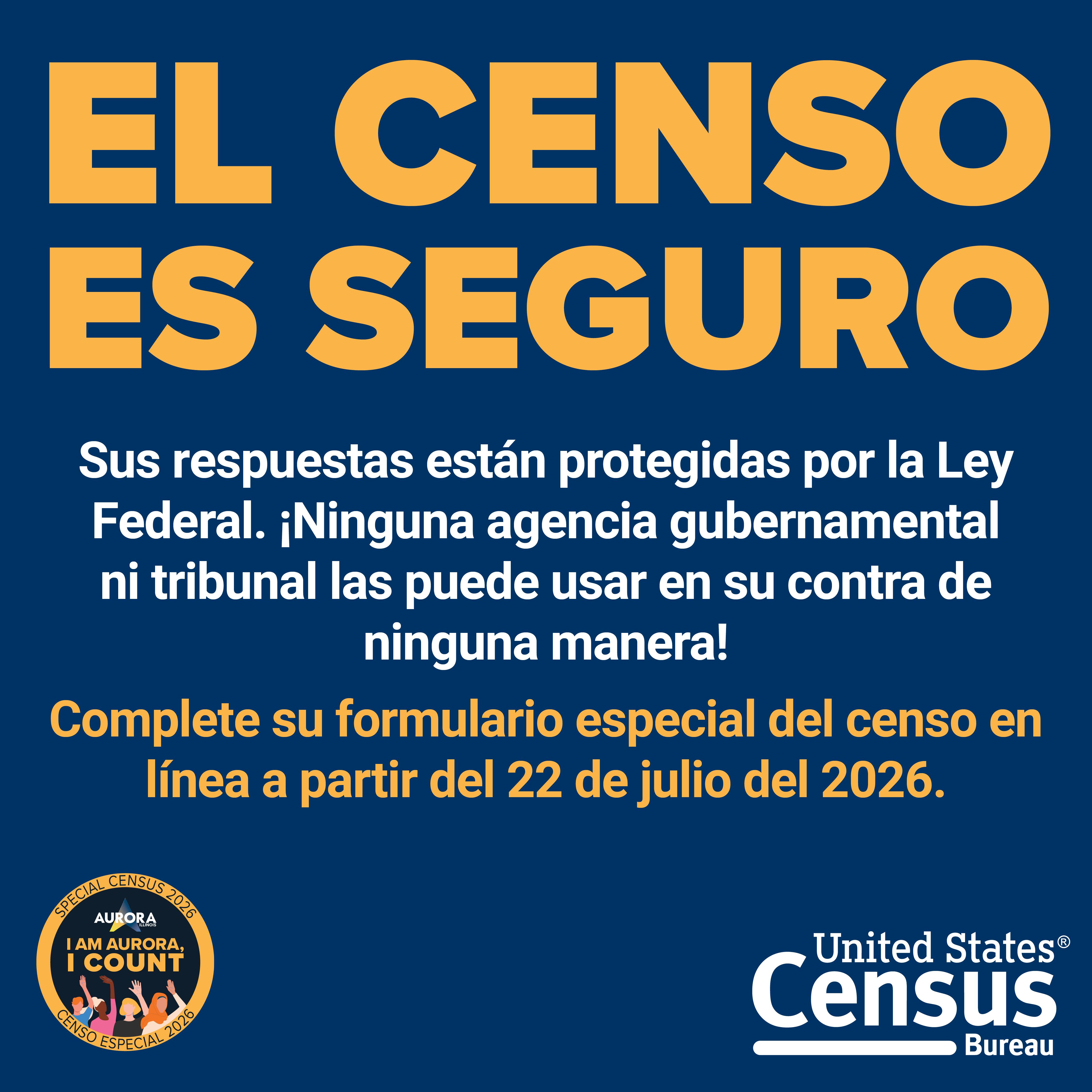 ¡Su respuesta al Censo Especial está segura y protegida!