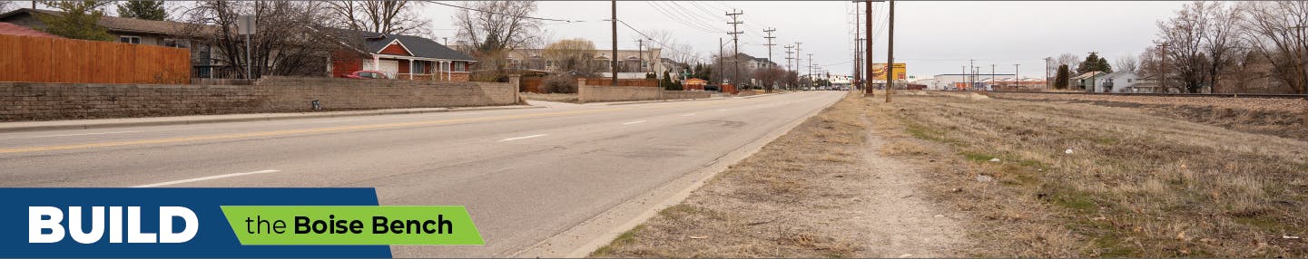 Build the Boise Bench - Franklin Rd