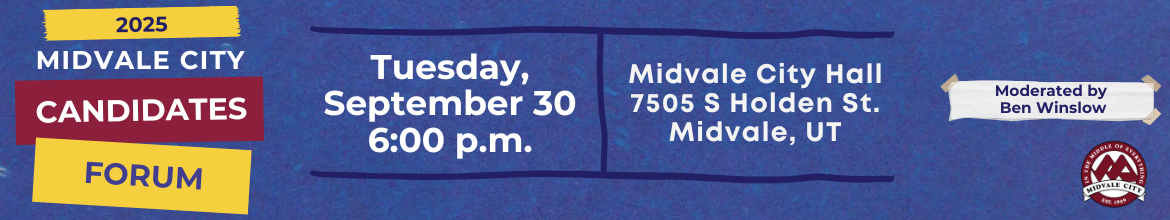 Questions for Mayor and City Council Member Candidates | Engage Midvale