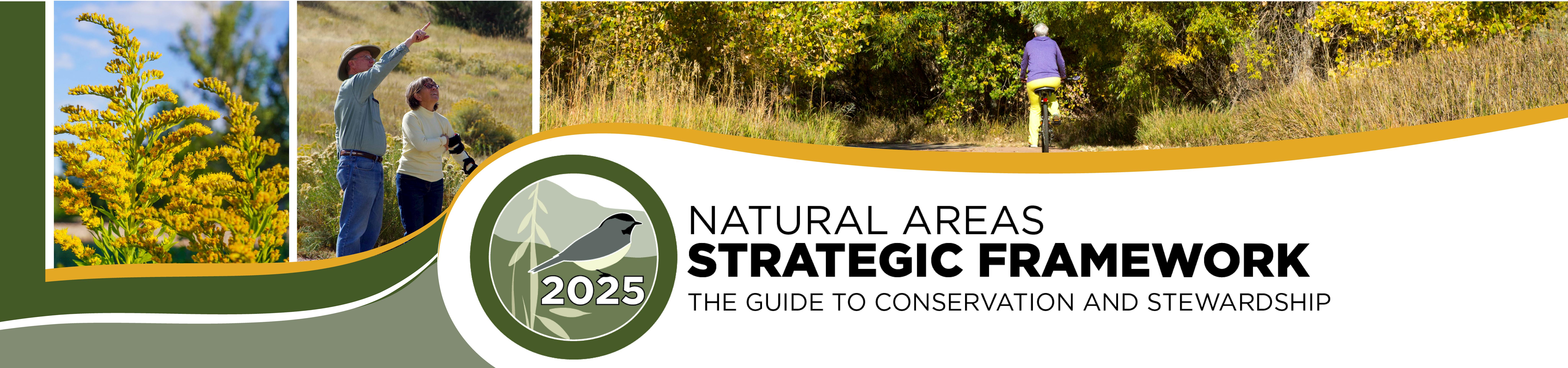text Natural Areas Strategic Framework The Guide to Conservation and Stewardship image of bike rider birders and yellow plant