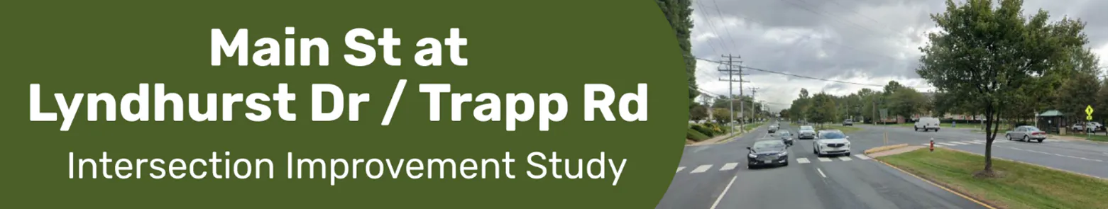 Main St at Lyndurst Dr. and Trapp Rd. intersection improvement study
