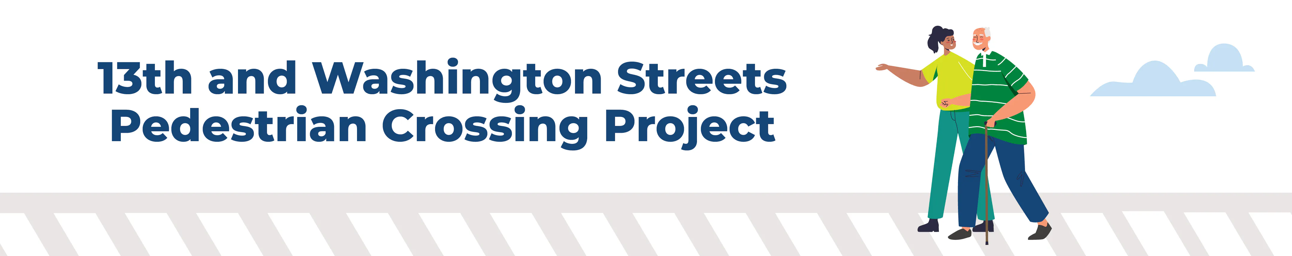 13th and Washington Streets Pedestrian Crossing Project