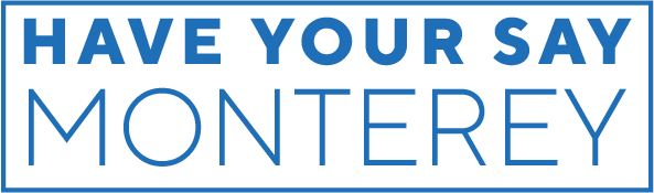 Have Your Say Monterey
