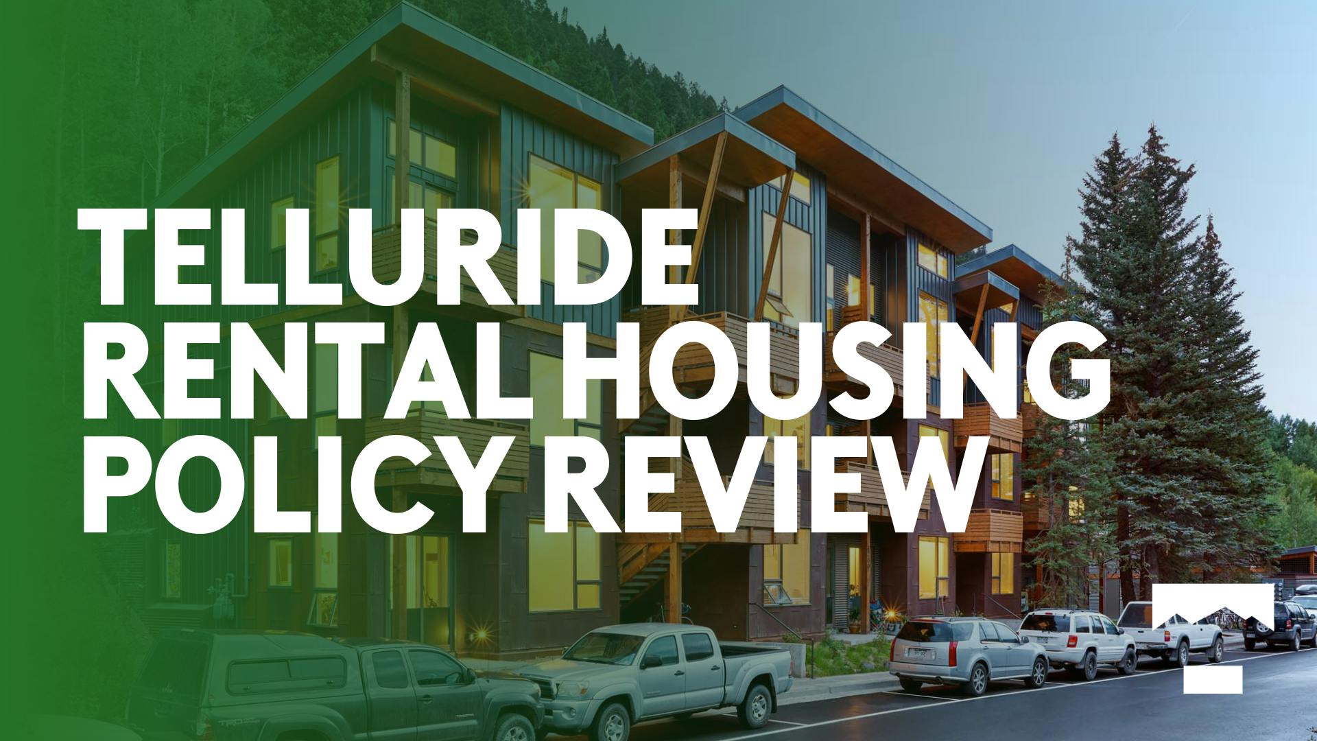 Telluride Rental Housing Policy Review