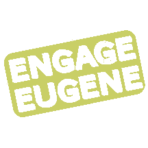 Team member, Engage Eugene 