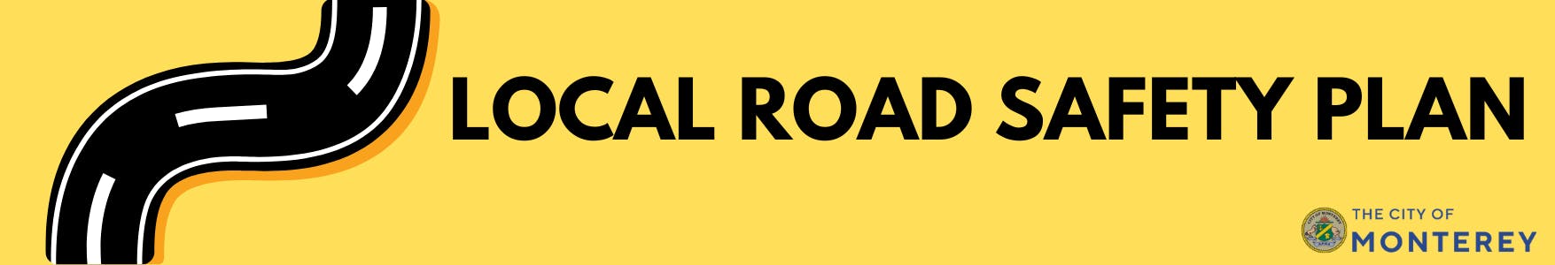 Banner with generic road  and text "Local Road Safety Plan"