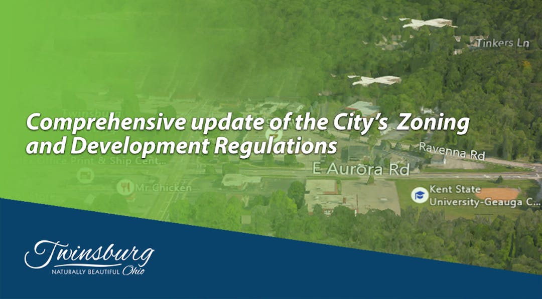 Comprehensive update of the city's zoning and development regulations