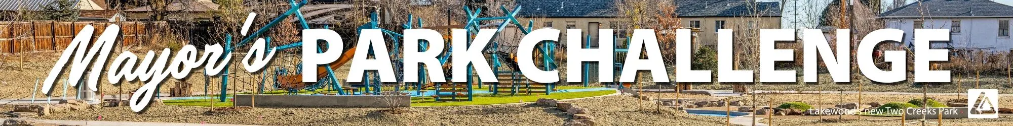 Banner image of Two Creeks Park with overlaid text reading Mayor's Park Challenge