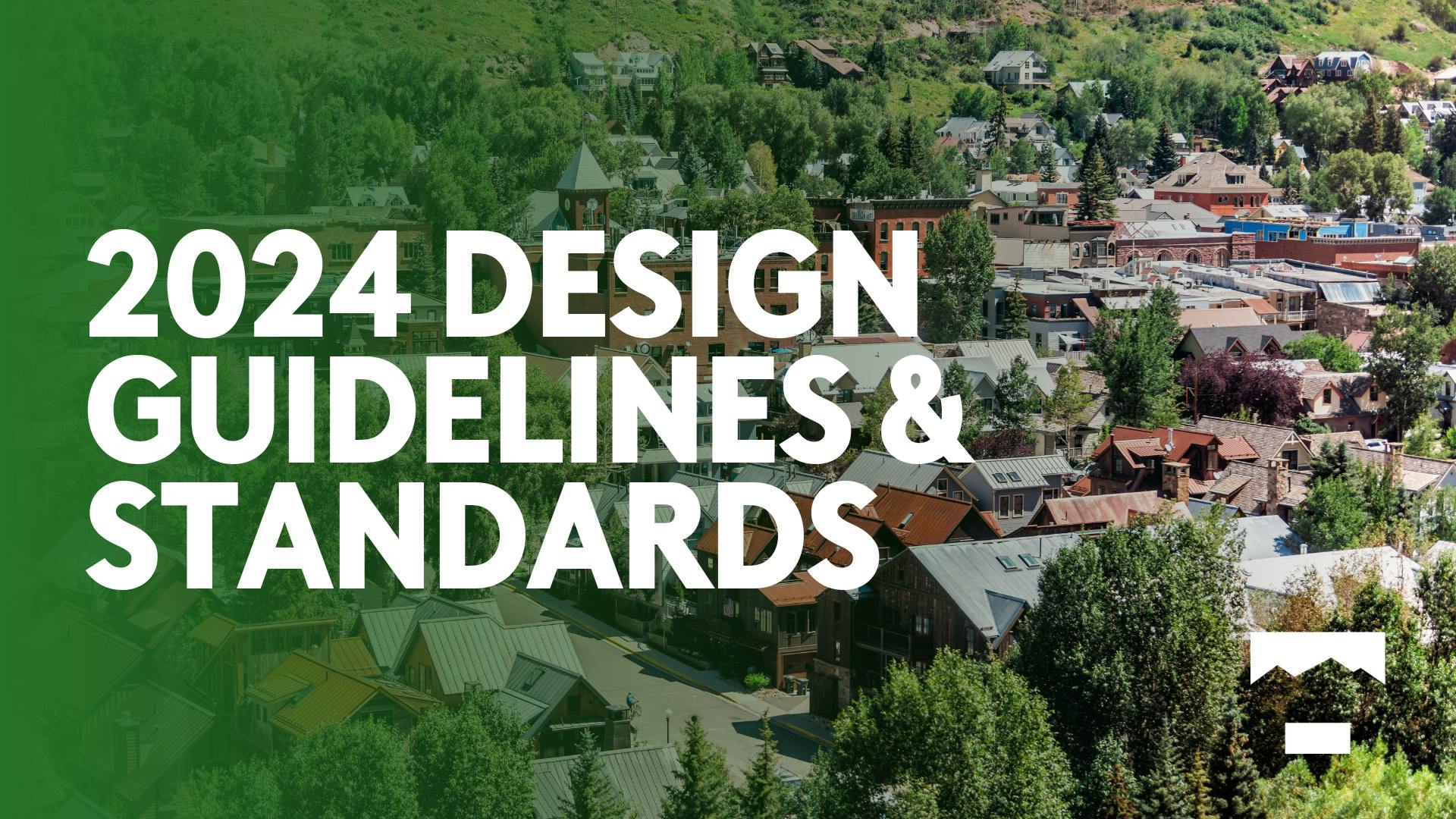 2024 Design Guidelines and Standards Review