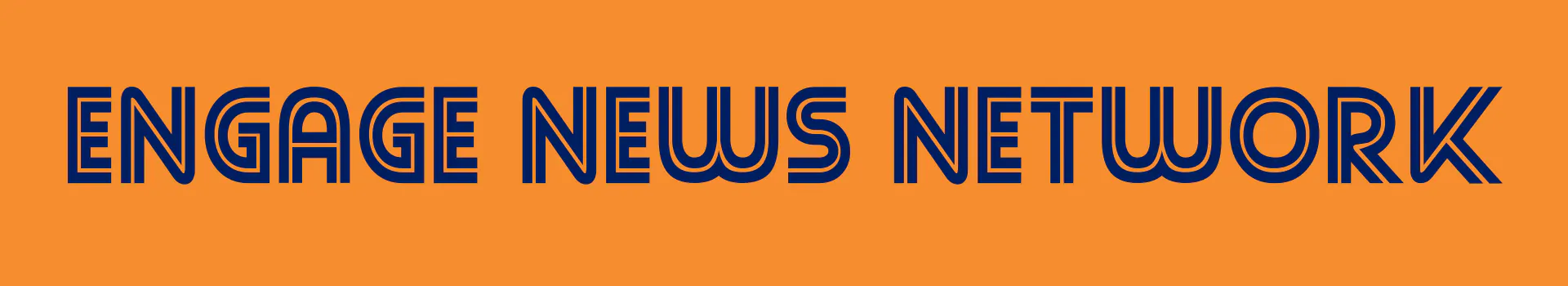 Engage News Network | Engage Houston