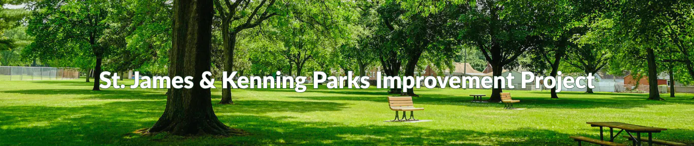 St. James & Kenning Parks Improvement Project