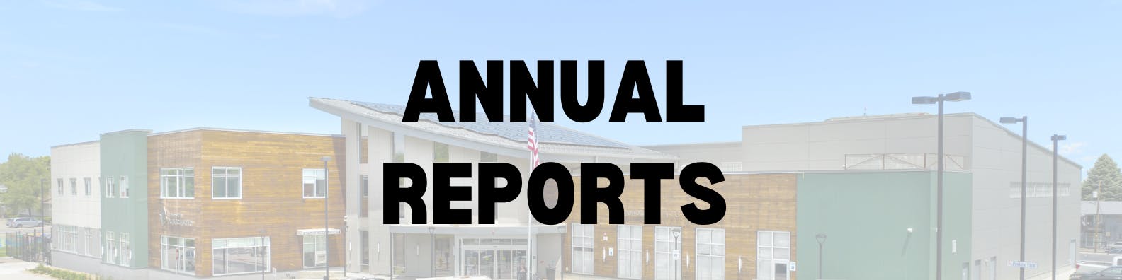 photo of a civic building with text "Annual Reports"