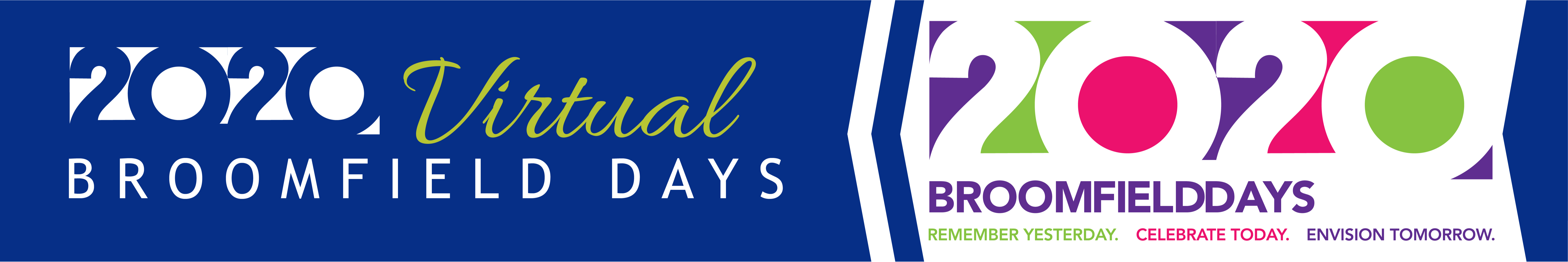 2020 Broomfield Days. Remember Yesterday. Celebrate Today. Envision Tomorrow.