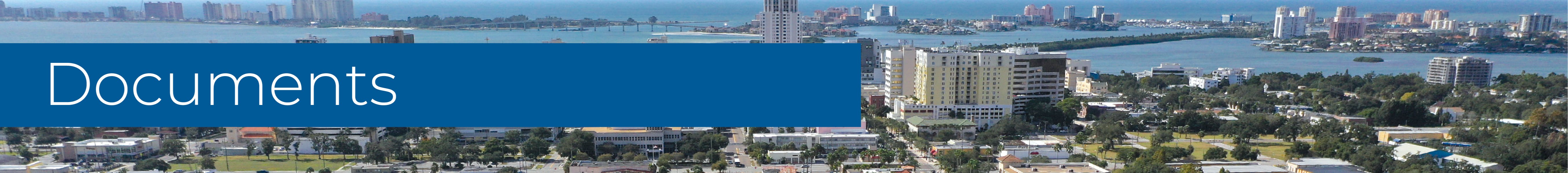 Aerial image of Clearwater looking west towards the beach and Memorial Causeway. Text over image says "Documents".