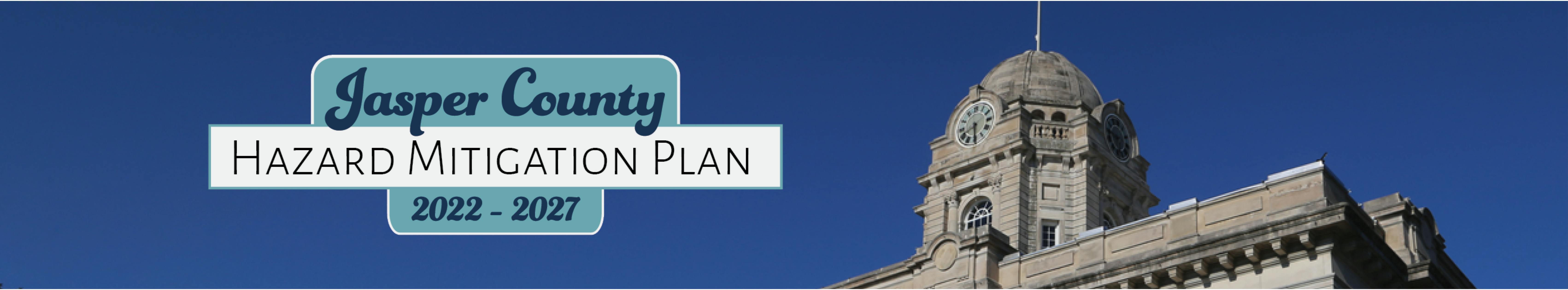Jasper County Hazard Mitigation Plan logo overlaid on a photo of the Jasper County courthouse.