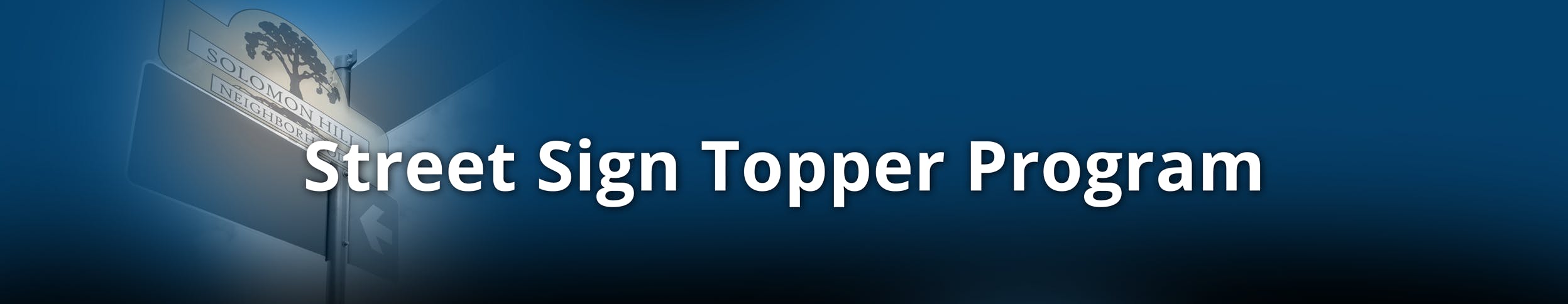 Street Sign Topper Program
