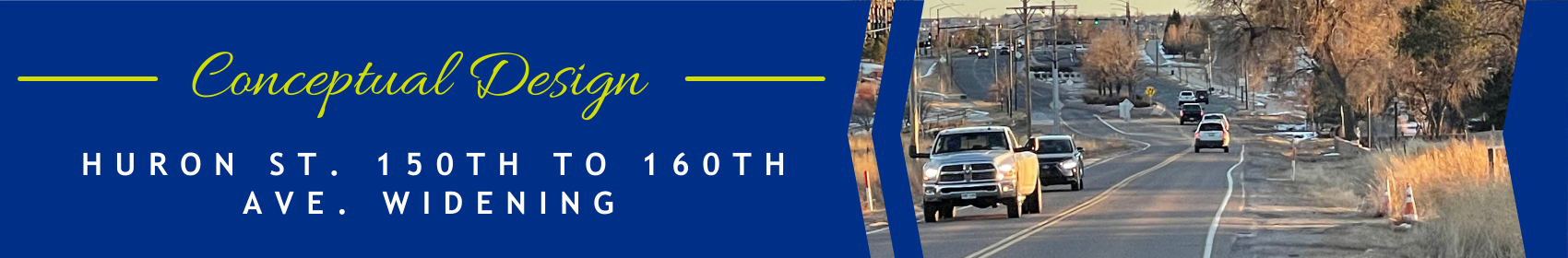 Banner image of of Huron Street widening with photo of cars driving down Huron Street