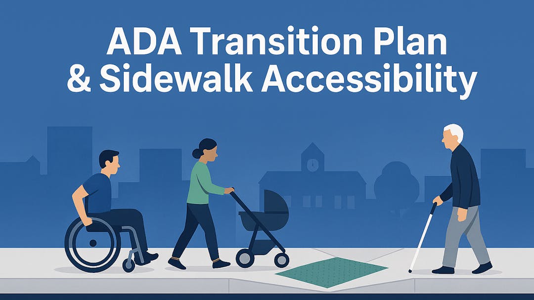 ADA Transition Plan & Sidewalk Accessibility