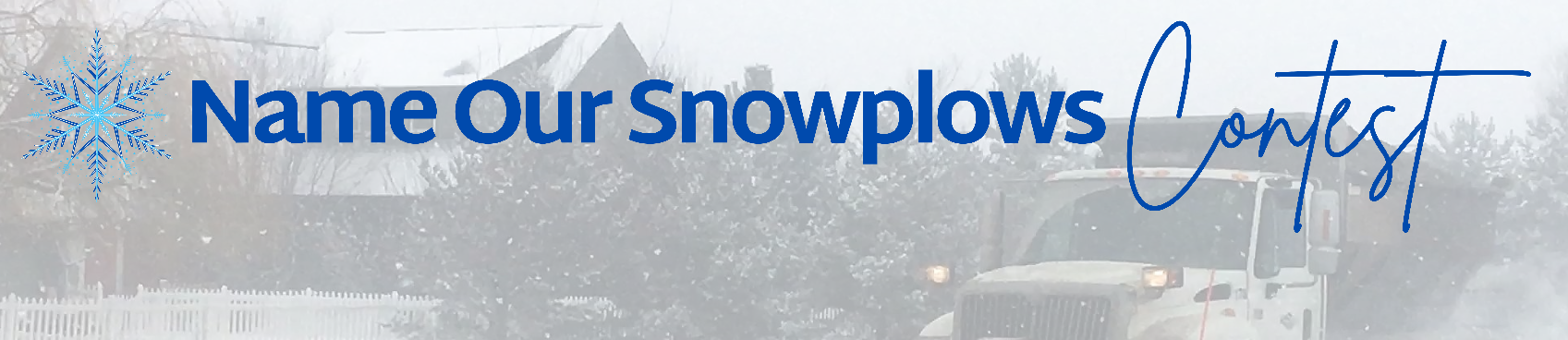 Name a Snowplow text with background photo of snowplow