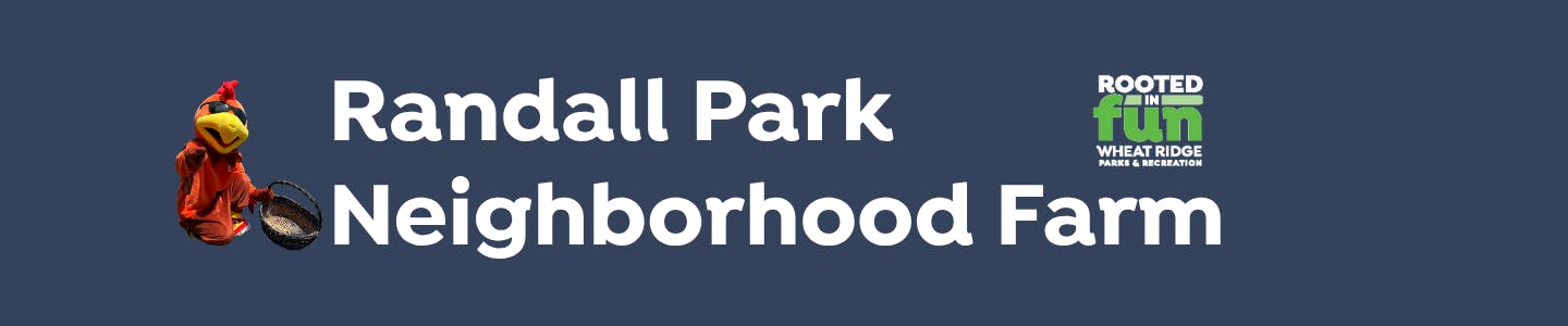 Randall Park Neighborhood Farm Banner with Booster the Rooster pointing forward and holding an empty picnic basket on grass.