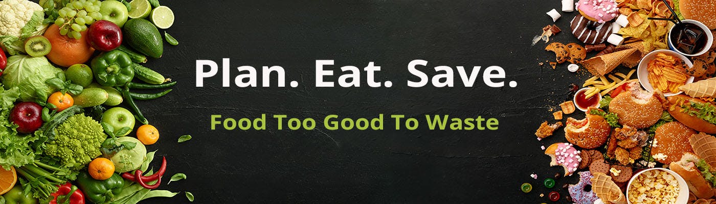 Image with vegetables that says "Plan. Eat. Save. Food too good to waste."