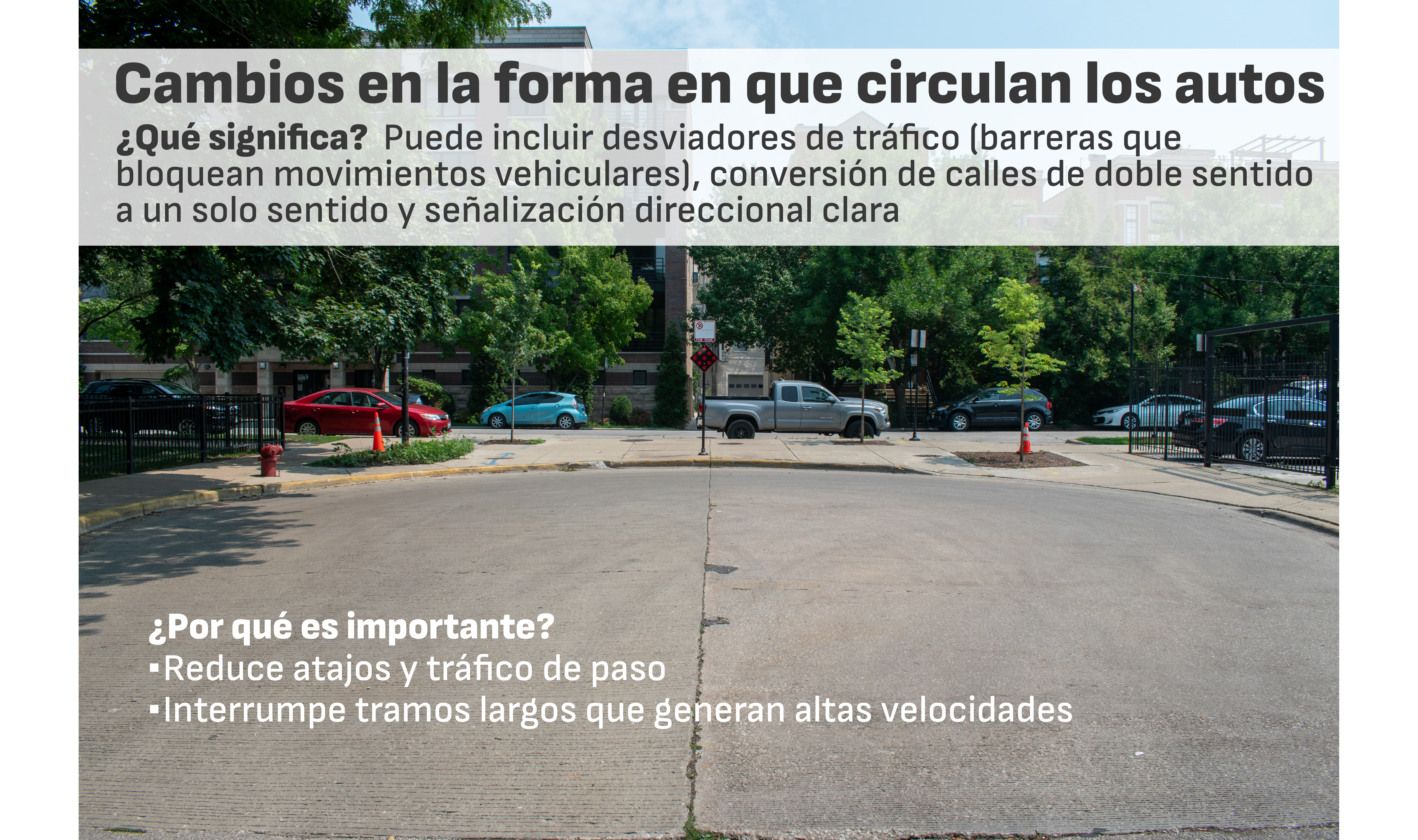 Cambios en la forma en que circulan los autos