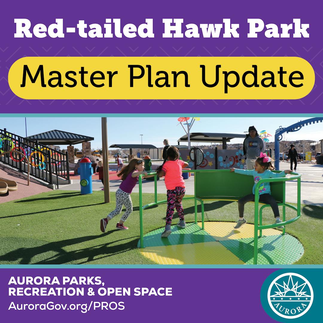 Text: Red-tailed Hawk Park Master Plan Update. Aurora Parks, Recreation & Open Space. AuroraGov.org/PROS. Photo kids playing