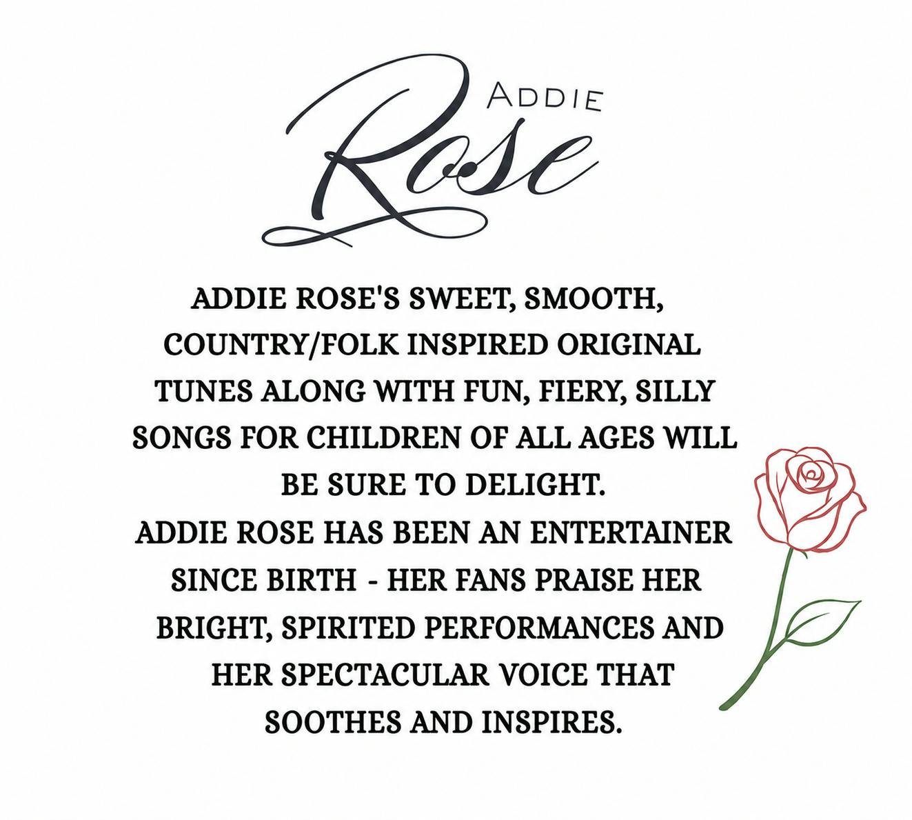12:30PM - Addie Rose!