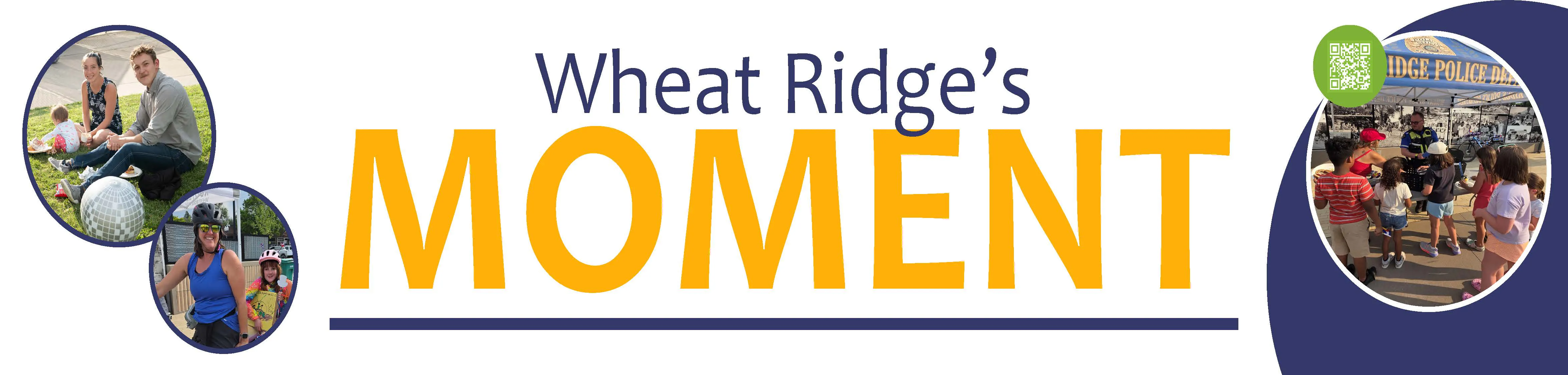 Wheat Ridge's Moment banner with pictures of community members in Wheat Ridge 