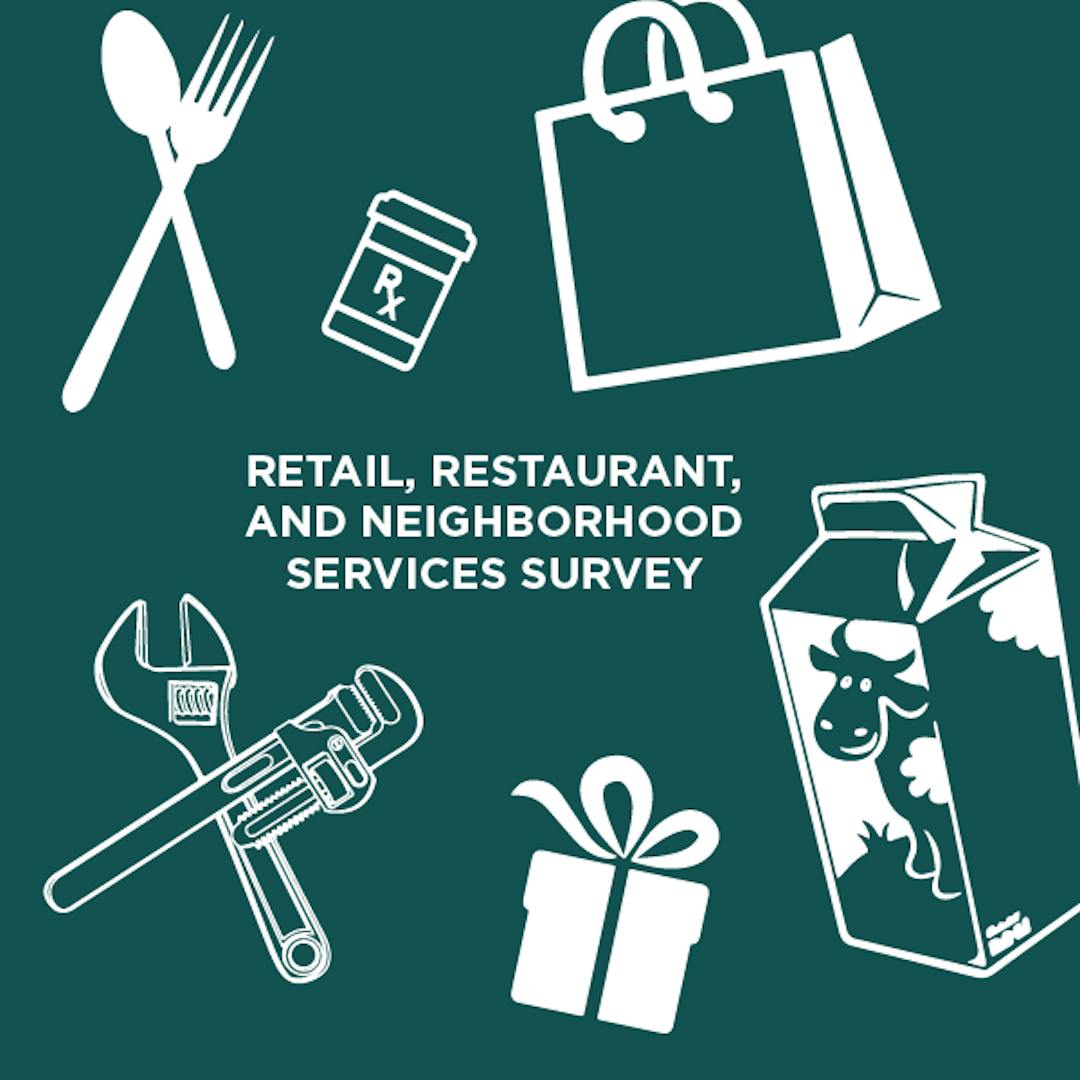 Retail, Restaurant, and Neighborhood Services Survey