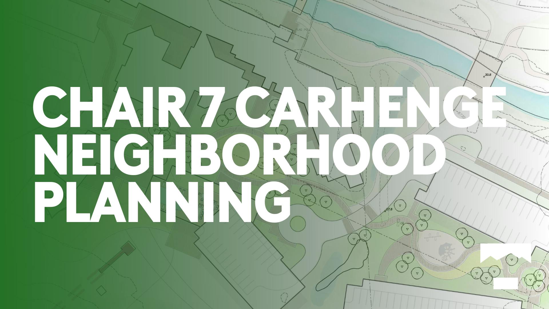 Chair 7/Carhenge Neighborhood Planning