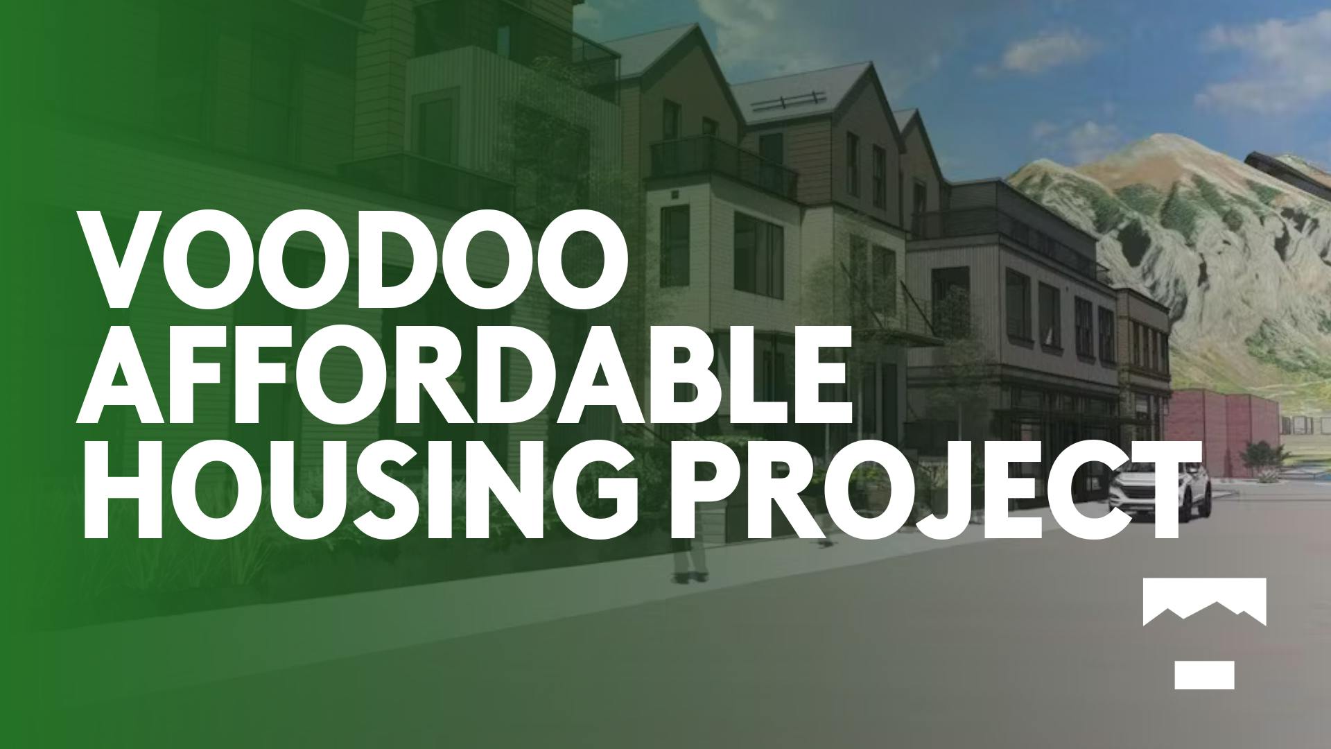 Voodoo Affordable Housing Project