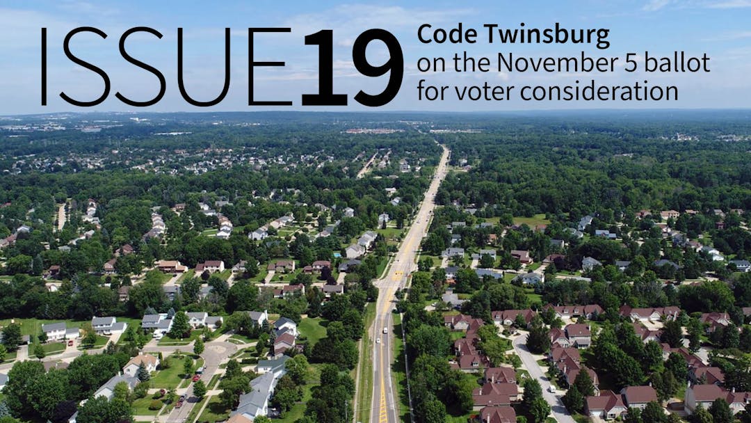 Issue 19 - Code Twinsburg on the November 5 ballot for voter consideration