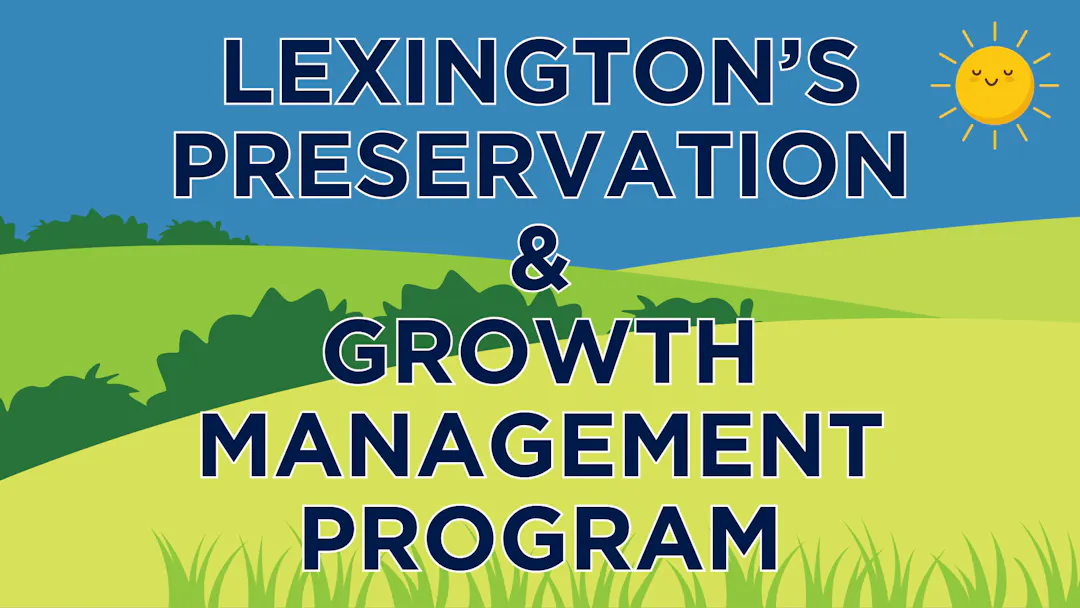 Lexington's Preservation & Growth Management Program (LP&GMP) | Engage ...