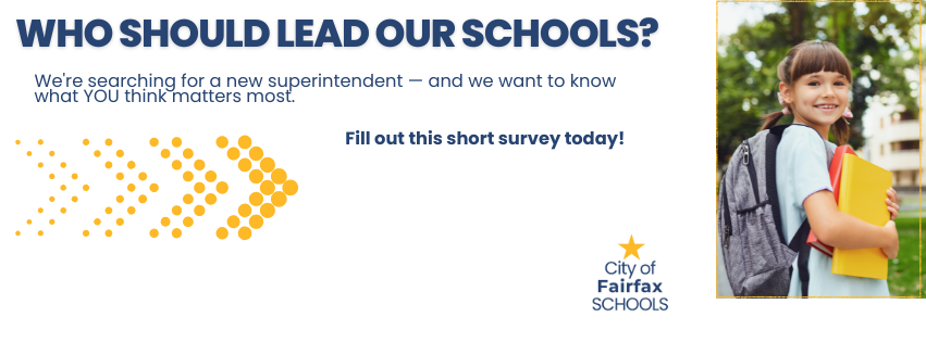 Banner that says Who Should Lead our Schools? We're searching for a new superintendent and we want  to know what you think!