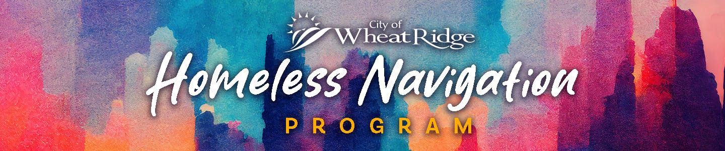 City of Wheat Ridge Homeless Navigation text with a neutral background 