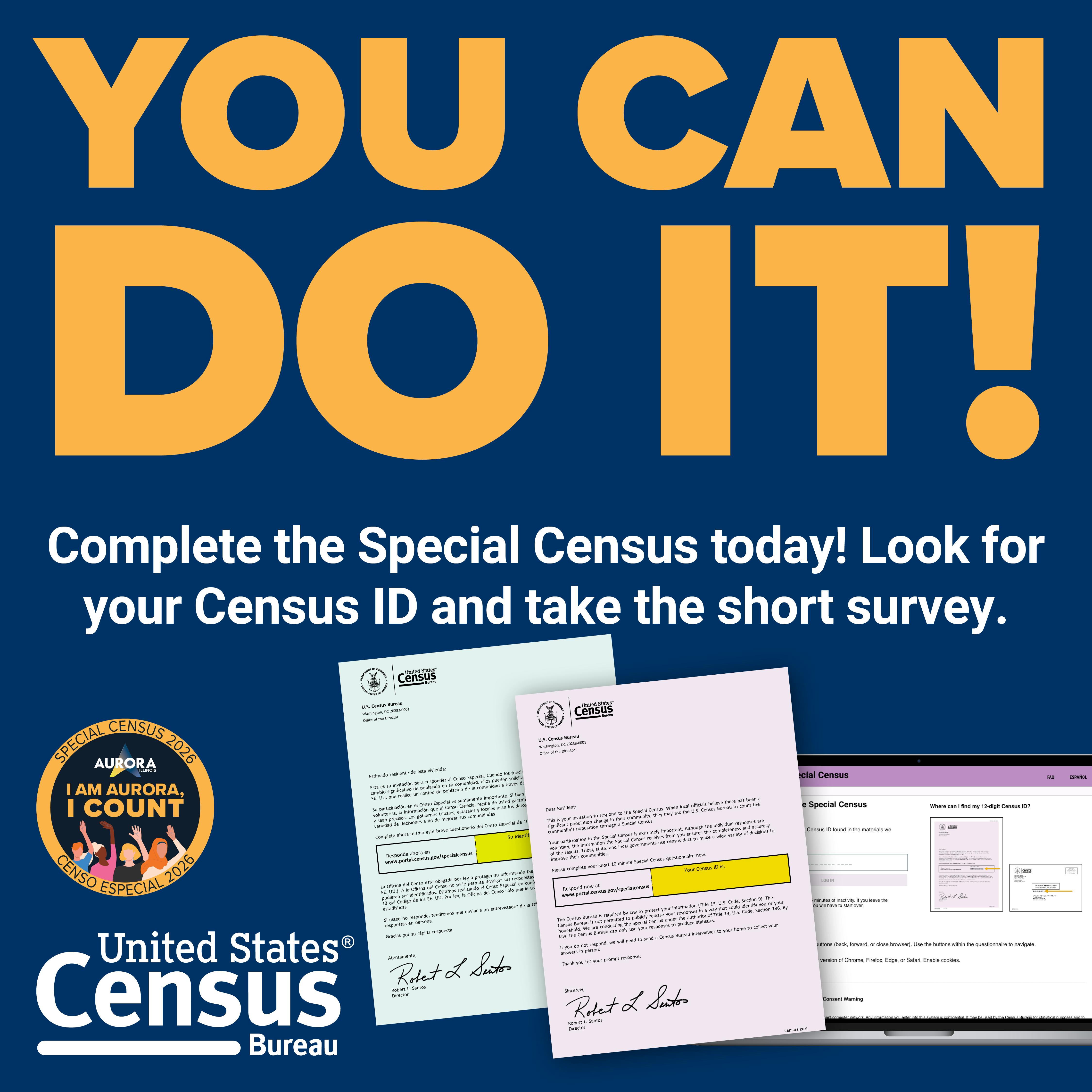 You Can Do It! Complete the Special Census today!