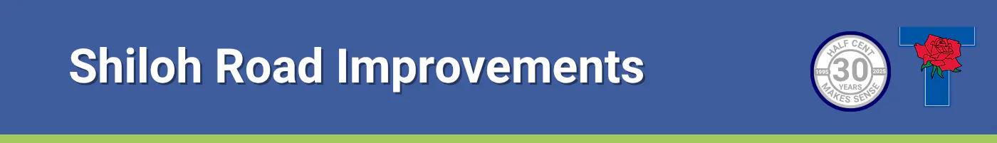 Blue banner with the words Shiloh Road Improvements and the City of Tyler logo