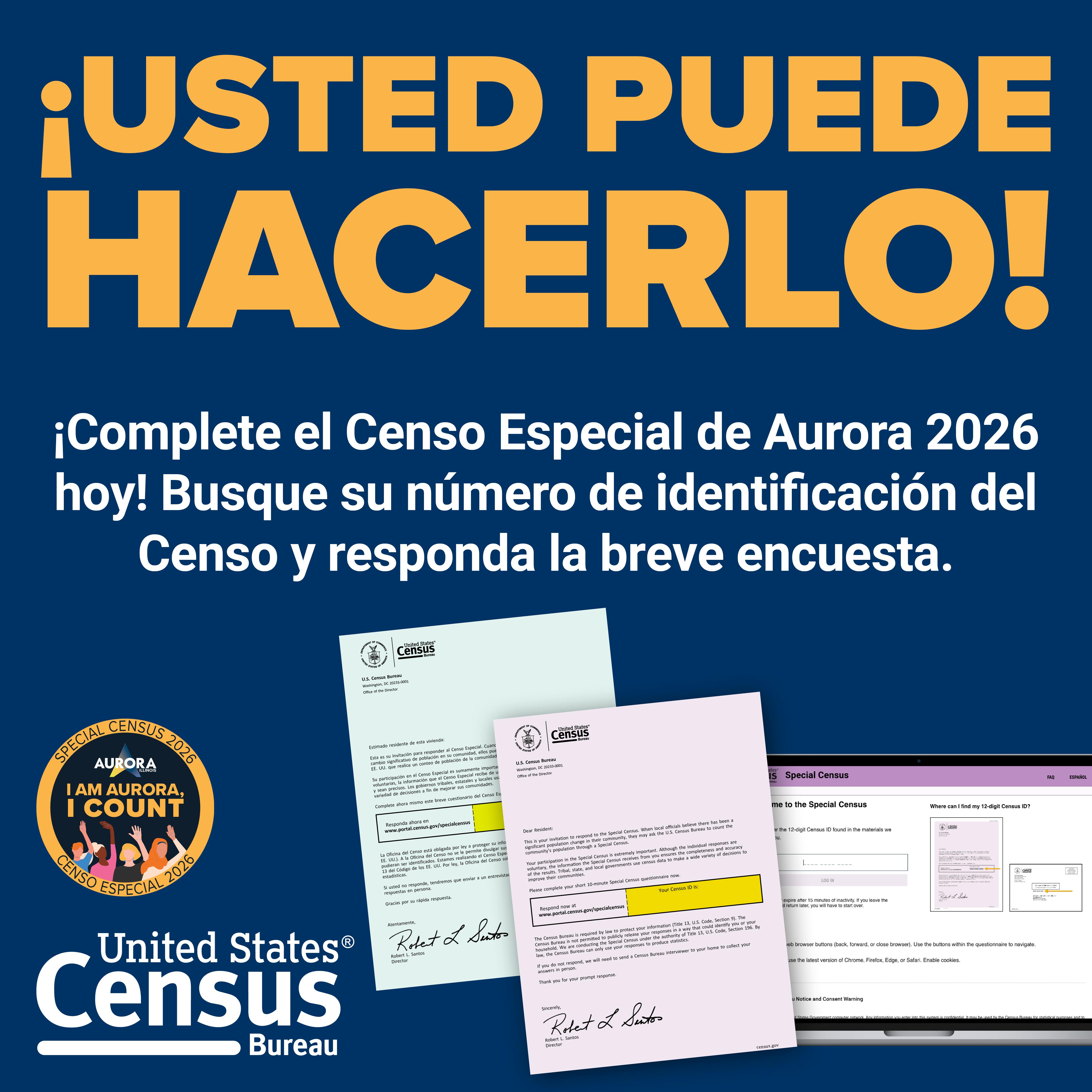 ¡USTED PUEDE HACERLO! ¡Complete el Censo Especial hoy!