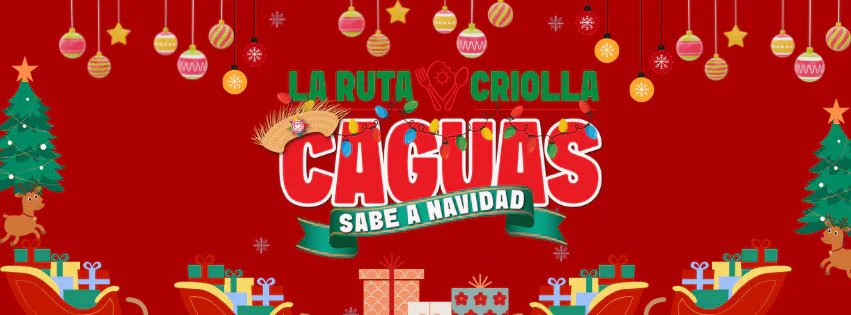 La Ruta Criolla:  Caguas Sabe a Navidad