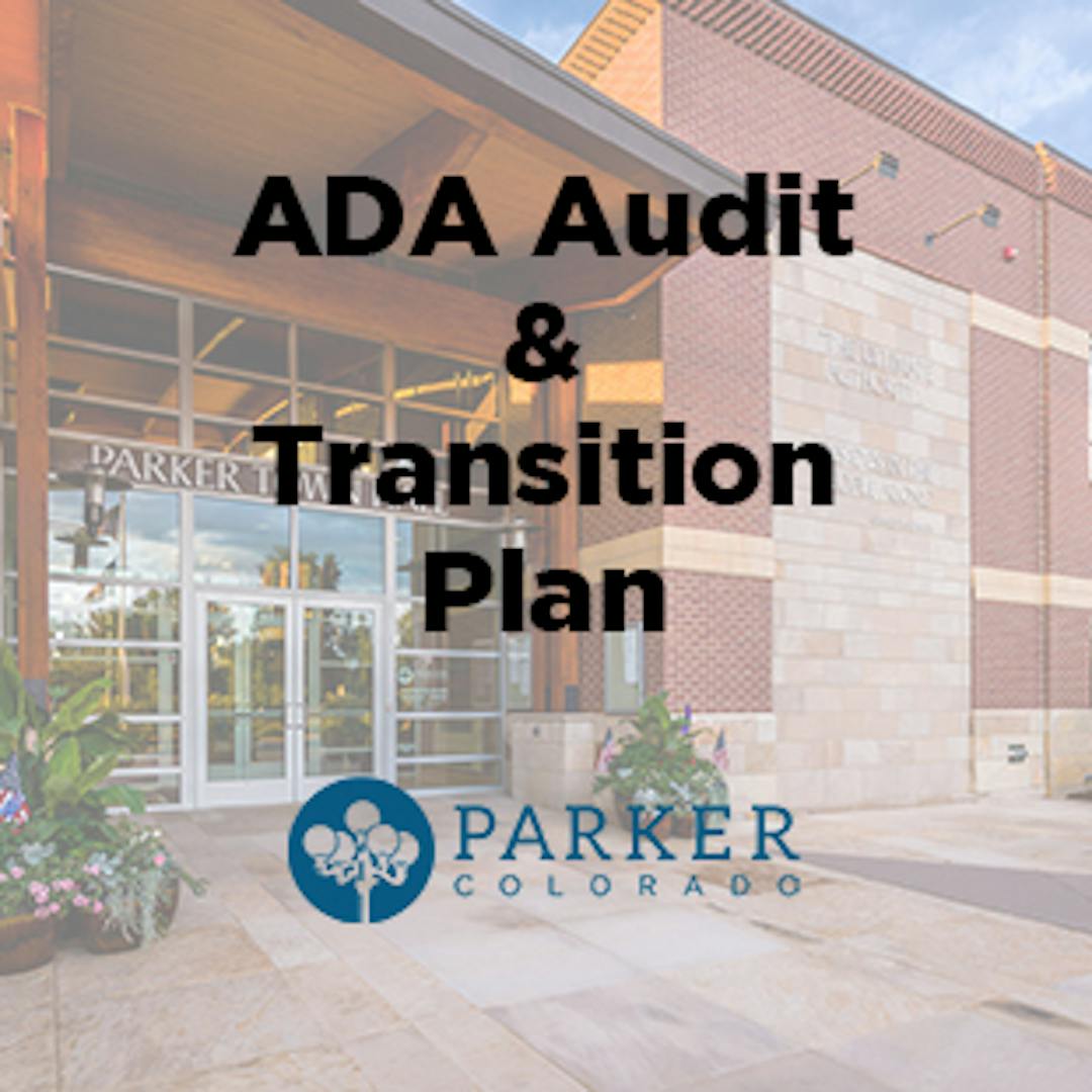 ADA Audit and Transition Plan project graphic featuring Parker Town Hall in the background